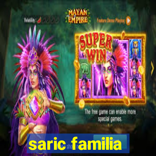 saric familia